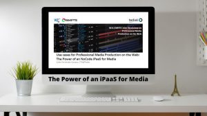 the Power of iPaaS for Media Tedial Julian